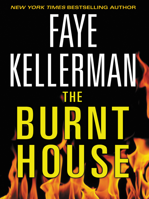 Click here to view title details for The Burnt House by Faye Kellerman