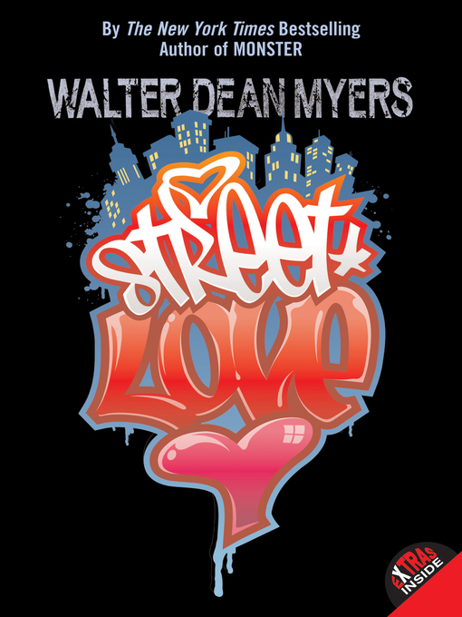 Click here to view title details for Street Love by Walter Dean Myers