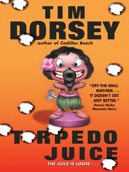 Click here to view title details for Torpedo Juice by Tim Dorsey