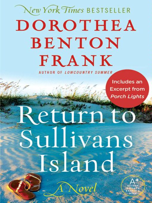 Click here to view title details for Return to Sullivans Island with an Exclusive Excerpt by Dorothea Benton Frank