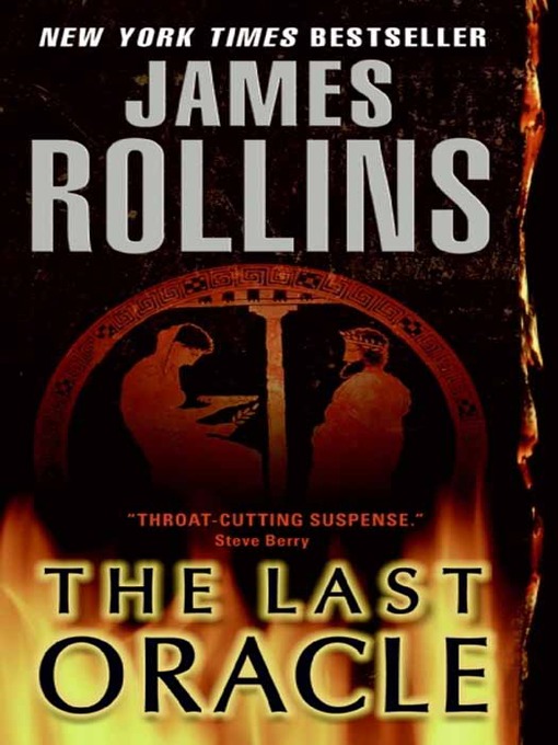 Click here to view title details for The Last Oracle by James Rollins