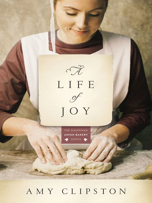 Click here to view title details for A Life of Joy by Amy Clipston