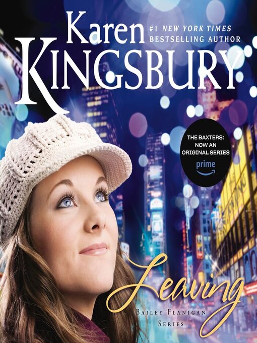 Click here to view title details for Leaving by Karen Kingsbury