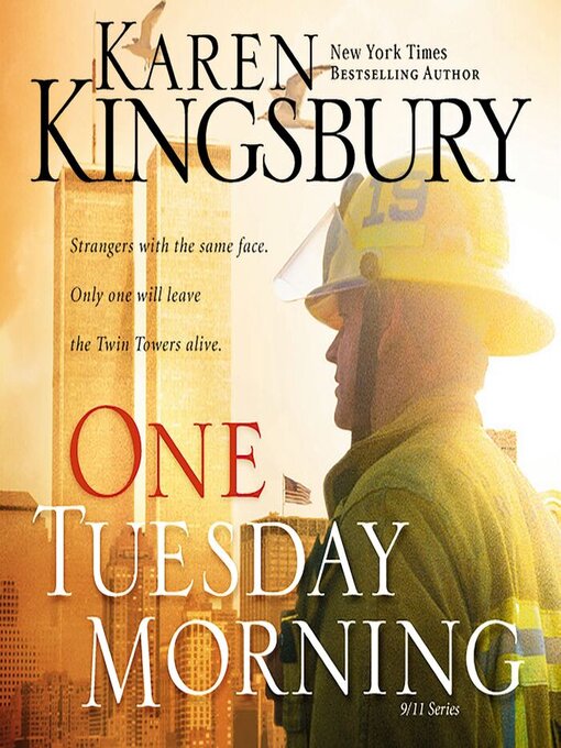 Click here to view title details for One Tuesday Morning by Karen Kingsbury