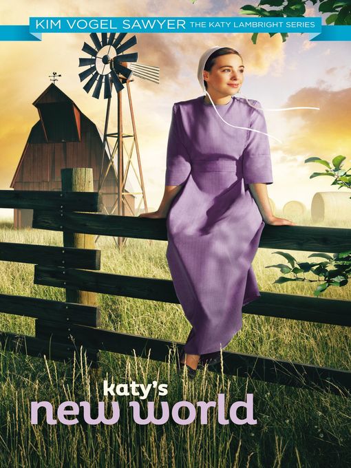 Click here to view title details for Katy's New World by Kim Vogel Sawyer