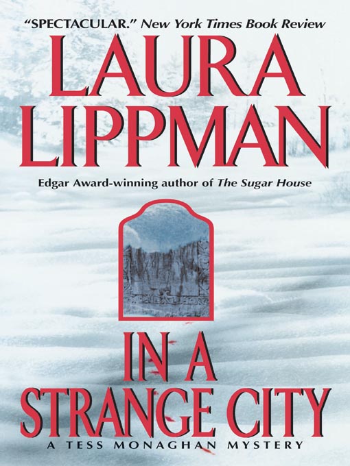 Click here to view title details for In a Strange City by Laura Lippman