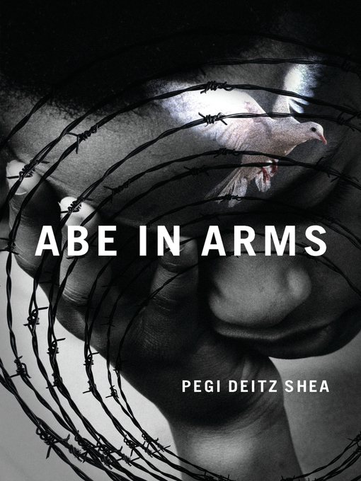 Click here to view title details for Abe in Arms by Pegi Deitz Shea