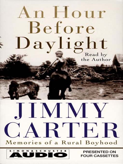 Click here to view title details for An Hour Before Daylight by Jimmy Carter