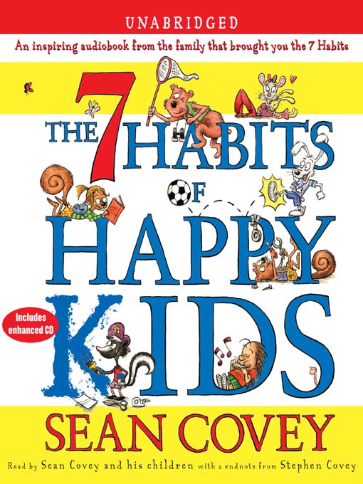 Click here to view title details for The 7 Habits of Happy Kids by Sean Covey