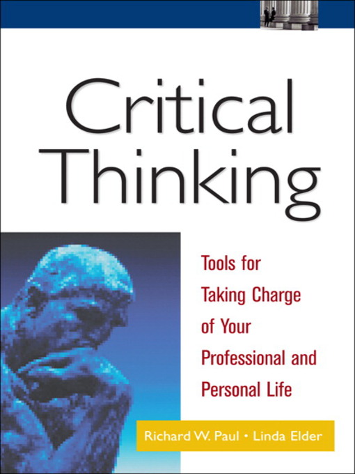 Click here to view title details for Critical Thinking by Richard W. Paul