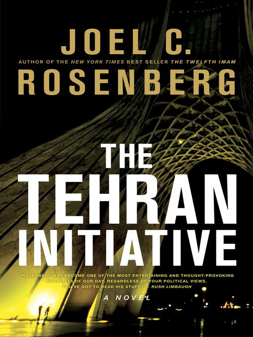 Click here to view title details for The Tehran Initiative by Joel C. Rosenberg