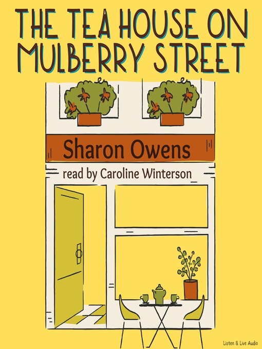 Click here to view title details for The Tea House On Mulberry Street by Sharon Owens