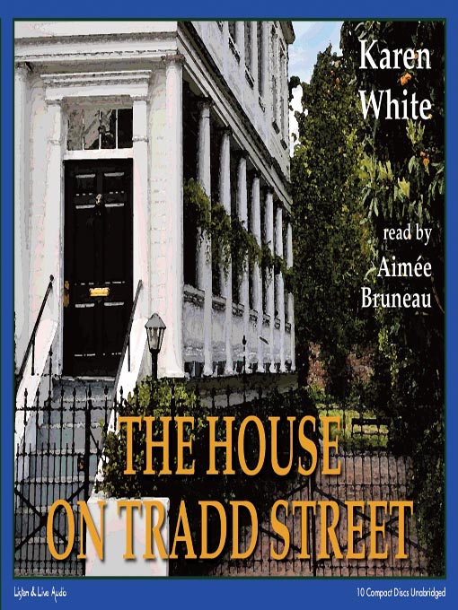 Click here to view title details for The House on Tradd Street by Karen White