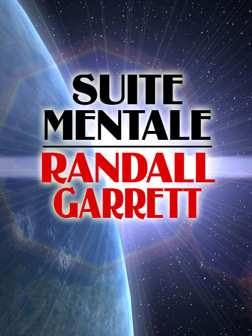 Click here to view title details for SUITE MENTALE by Randall Garrett