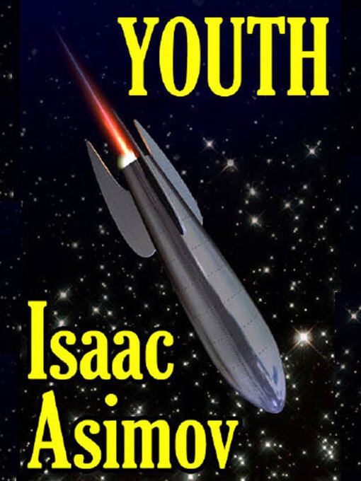 Click here to view title details for Youth by Isaac Asimov