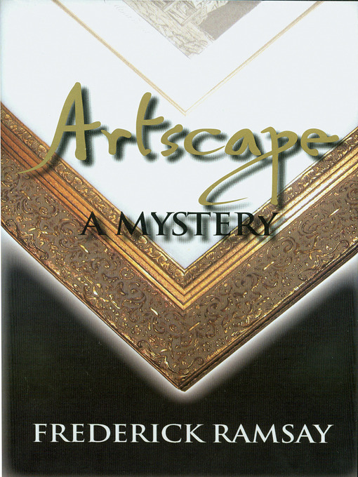 Click here to view title details for Artscape by Frederick Ramsay