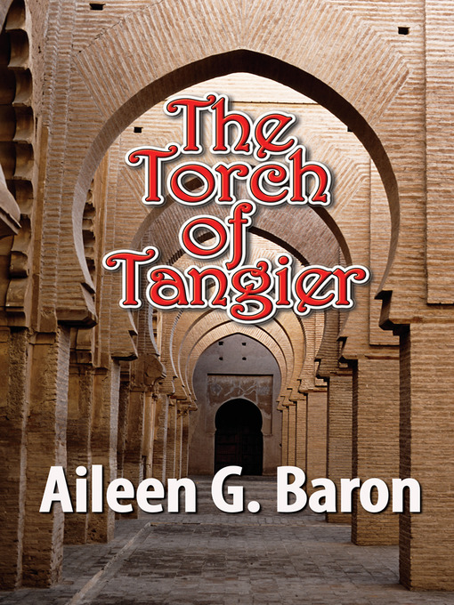 Click here to view title details for The Torch of Tangier by Aileen G. Baron