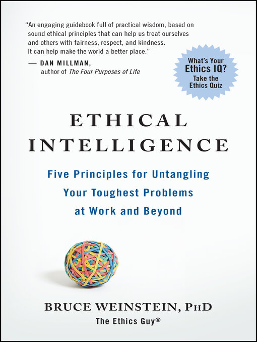 Click here to view title details for Ethical Intelligence by Bruce Weinstein, PhD