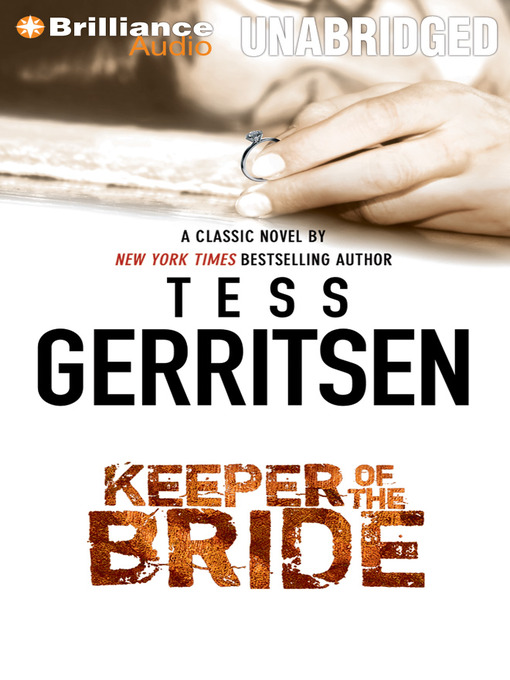 Click here to view title details for Keeper of the Bride by Tess Gerritsen