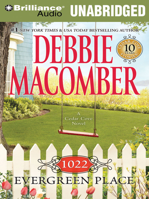 Click here to view title details for 1022 Evergreen Place by Debbie Macomber