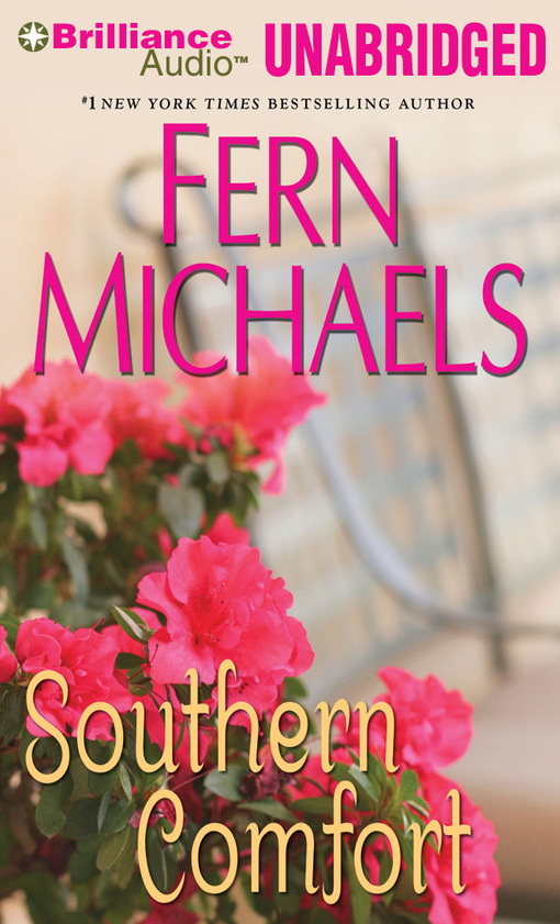 Click here to view title details for Southern Comfort by Fern Michaels
