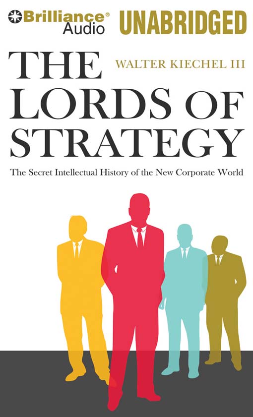 Click here to view title details for The Lords of Strategy by Walter Kiechel