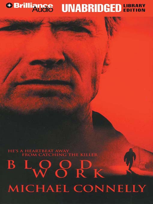 Click here to view title details for Blood Work by Michael Connelly
