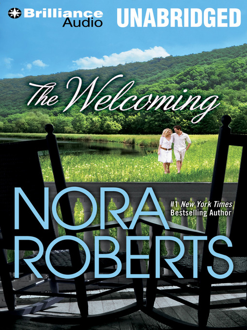 Click here to view title details for The Welcoming by Nora Roberts