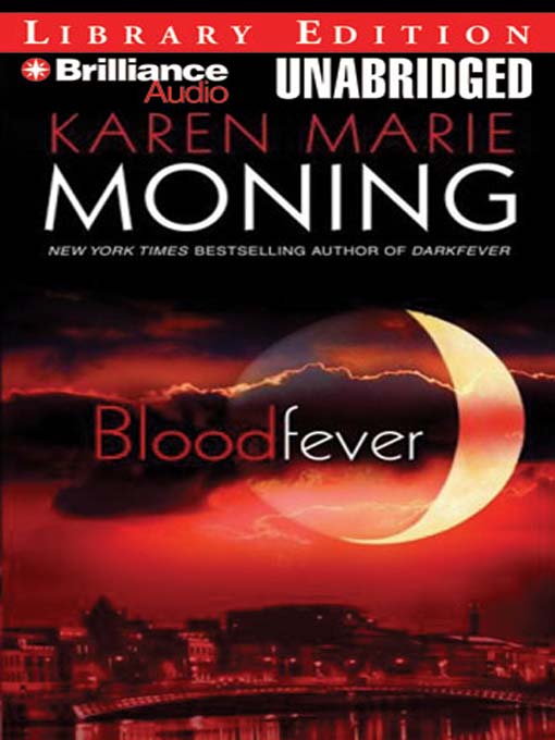 Click here to view title details for Bloodfever by Karen Marie Moning