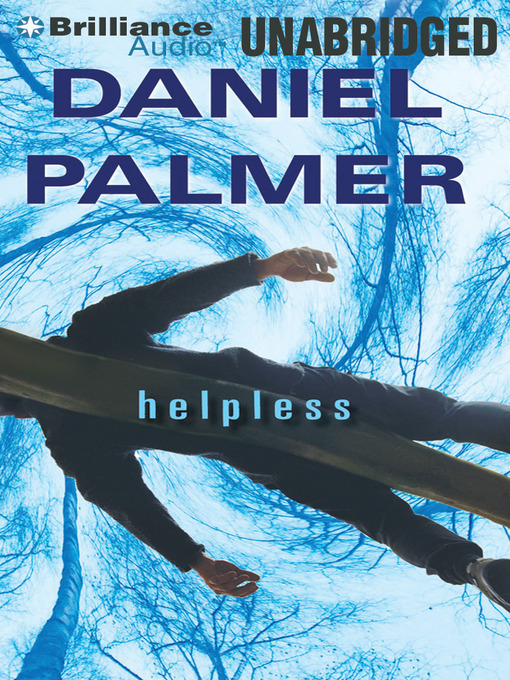 Click here to view title details for Helpless by Daniel Palmer