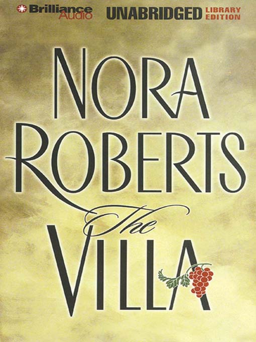 Click here to view title details for The Villa by Nora Roberts