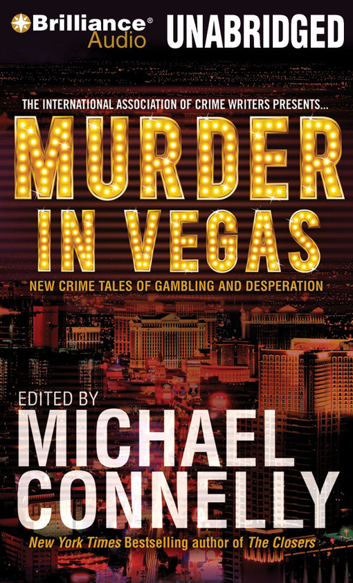 Click here to view title details for Murder in Vegas by Michael Connelly