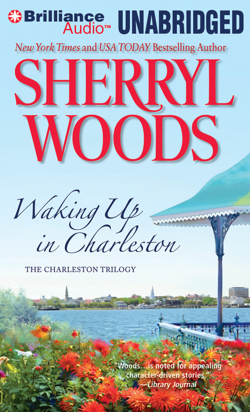 Click here to view title details for Waking Up in Charleston by Sherryl Woods