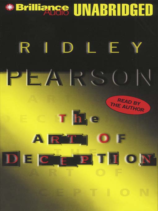 Click here to view title details for The Art of Deception by Ridley Pearson