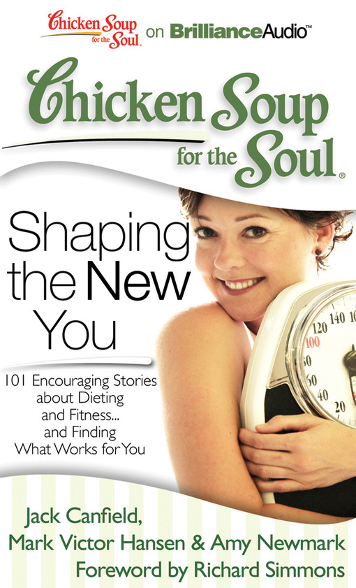 Click here to view title details for 101 Encouraging Stories about Dieting and Fitness...and Finding What Works for You by Jack Canfield