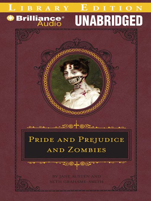 Click here to view title details for Pride and Prejudice and Zombies by Jane Austen