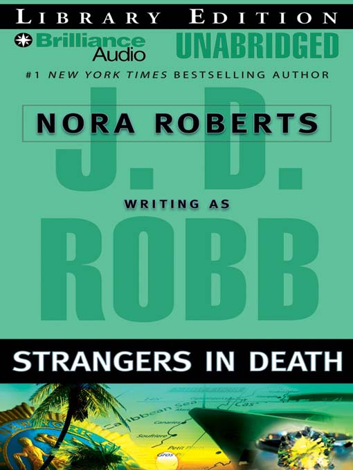 Click here to view title details for Strangers in Death by J. D. Robb