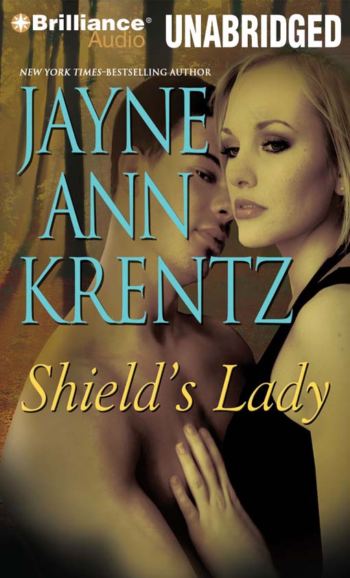 Click here to view title details for Shield's Lady by Jayne Ann Krentz