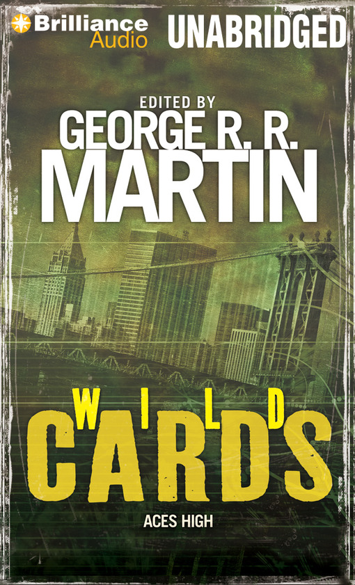 Click here to view title details for Aces High by George R. R. Martin (Editor)
