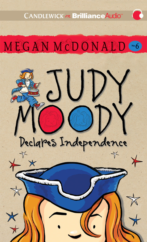 Click here to view title details for Judy Moody Declares Independence by Megan McDonald
