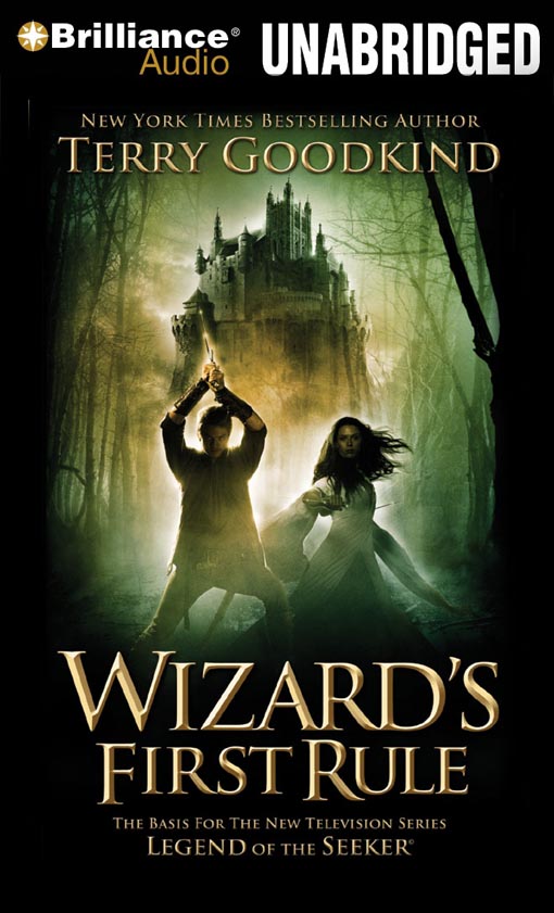 Click here to view title details for Wizard's First Rule by Terry Goodkind