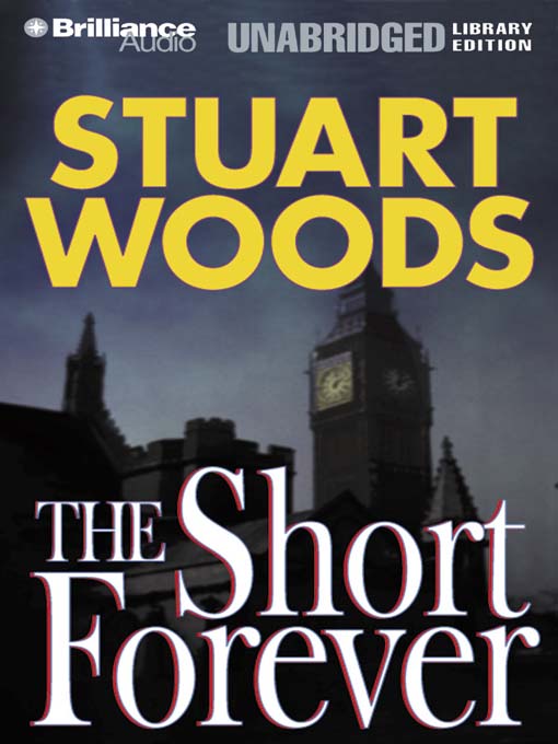 Click here to view title details for The Short Forever by Stuart Woods