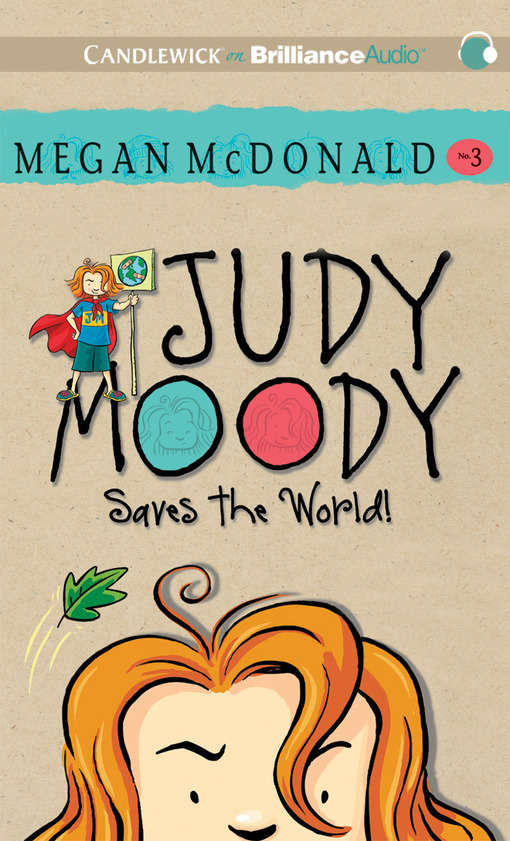 Click here to view title details for Judy Moody Saves the World! by Megan McDonald
