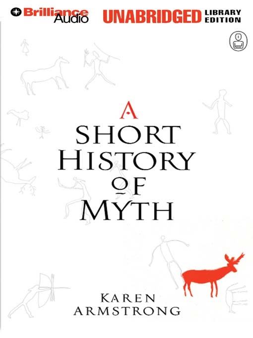 Click here to view title details for A Short History of Myth by Karen Armstrong