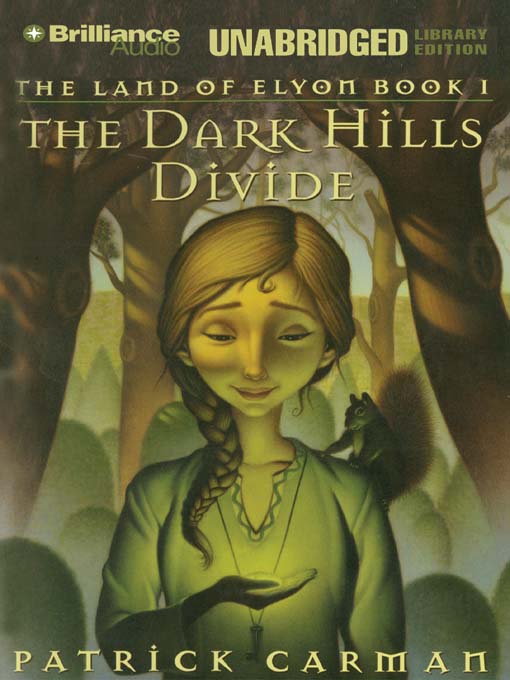Click here to view title details for The Dark Hills Divide by Patrick Carman