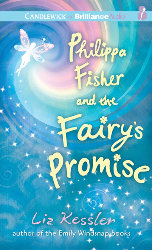 Click here to view title details for Philippa Fisher and the Fairy's Promise by Liz Kessler