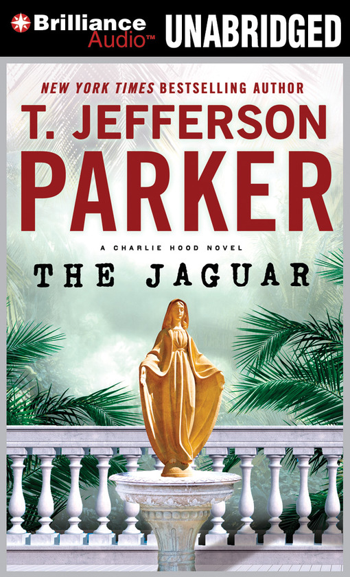 Click here to view title details for The Jaguar by T. Jefferson Parker
