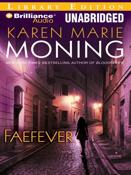 Click here to view title details for Faefever by Karen Marie Moning