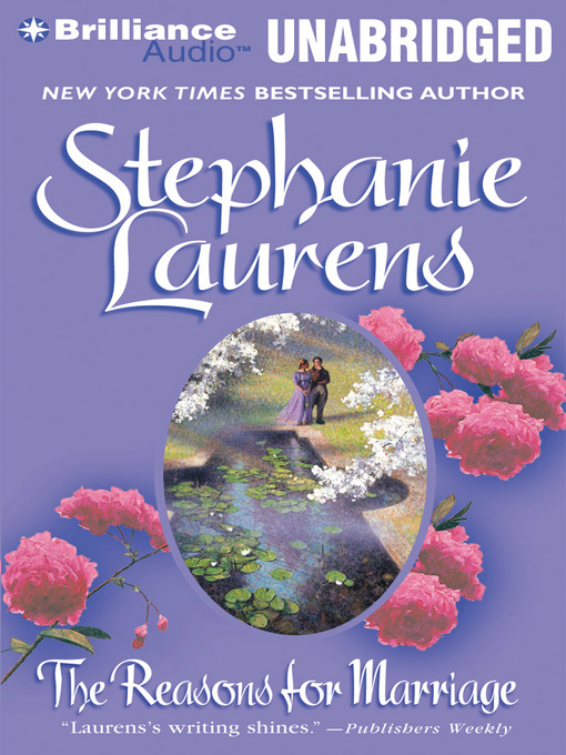 Click here to view title details for The Reasons for Marriage by Stephanie Laurens