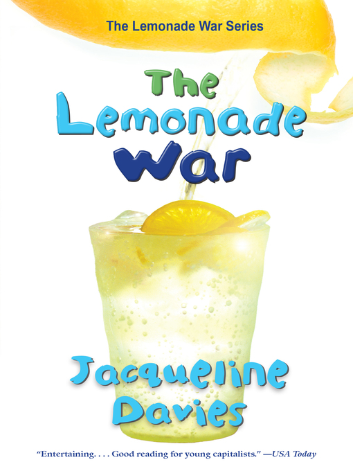 Click here to view title details for The Lemonade War by Jacqueline Davies